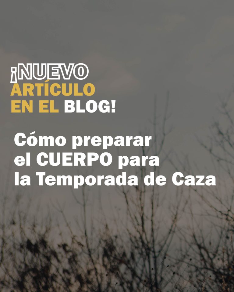 Cómo preparar el cuerpo para la temporada de caza: plan progresivo de 6 semanas.